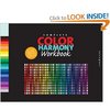 The Complete Color Harmony Workbook: A Workbook and Guide to Creative Color Combinations