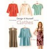 Книга: Design-It-Yourself Clothes: Patternmaking Simplified