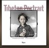 Tibetan Portrait: The Power of Compassion /Phil Borges