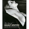 The Best of Helmut Newton: Selections From His Photographic Work /Helmut Newton, Zdenek Felix
