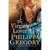 The Virgin's Lover by Philippa Gregory