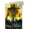 "City of Bones" Cassandra Clare