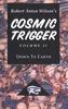 Р. А. Уилсон, «Cosmic Trigger Volume II: Down to Earth»