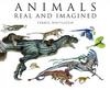 Animals Real and Imagined