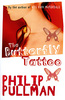 Philip Pullman. The butterfly tattoo.
