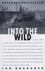 "into the wild"  by Jon Krakauer