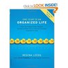 One Year to an Organized Life: From Your Closets to Your Finances, the Week-by-Week Guide to Getting Completely Organized for Go