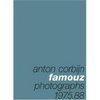 Famouz: Anton Corbijn Photographs 1975 88