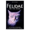 Felidae on the Road