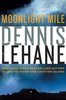 Dennis Lehane "Moonlight Mile"