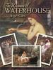 John William Waterhouse  "The Women of Waterhouse: 24 Art Cards"