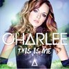 Charlee - This Is Me