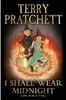 "I shall wear midnight" Pratchett