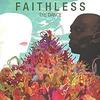 Faithless. The Dance