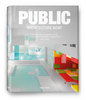 Public Architecture Now! by Philip Jodidio TASCHEN