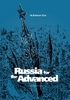 Russia for the Advanced. A Foreigner's Guide