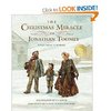 The Christmas Miracle of Jonathan Toomey with CD: Gift Edition [Hardcover]