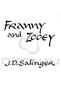 J. D. Salinger  "Franny and Zooey"