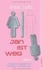 Anna Licht "Jan ist weg"