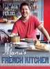 Manu's French Kitchen by Manu Feildel