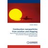 Amazon.com: Combustion nanoparticles from aviation and shipping: Physico-chemical characterization and hygroscopicity of the com