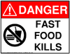 No fast food