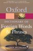 Oxford Dictionary of Foreign Words & Phrases