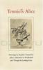 Tenniels Alice : Drawings by Sir John Tenniel for Alices Adventures in Wonderland and Through the Looking-Glass (Houghton Librar