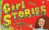 Girl Stories by Lauren R. Weinstein