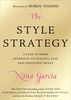 The Style Strategy: A Less-Is-More Approach to Staying Chic and Shopping Smart