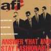 AFI - "Answer That and Stay Fashionable" LP