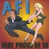 AFI - "Very Proud Of Ya" LP