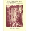 The Dress of the Venetians, 1495-1525 by Stella Mary Newton