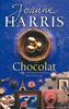 Joanne Harris " Chocolate"