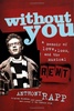 Anthony Rapp - Without You: A Memoir of Love, Loss, and the Musical Rent
