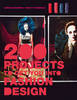 200 Projects to Get You into Fashion Design