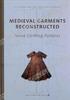 Medieval Garments Reconstructed