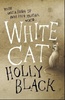 "White cat" Black Holly