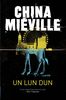 Un Lun Dun, China Mieville