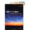 John Naylor: Out of the Blue: A 24-Hour Skywatcher's Guide