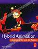 Hybrid Animation: Integrating 2D and 3D Assets