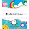 &lt;I Hate Everything&gt; Matthew DiBenedetti