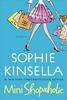 Sophie Kinsella: Mini Shopaholic