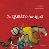 Книга Os quatro amigos с илл.Gabriel Pacheco