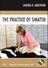 Sandra Anderson "The Practice of Shiatsu"