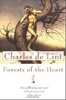 Charles de Lint " Forests of the Heart"