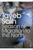 Tayeb Salih - The Season of Migration to the North