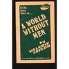 A World Without Men: Amazon.co.uk: Valerie Taylor: Books