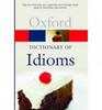 The Oxford Dictionary of Idioms