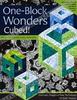 One-Block Wonders Cubed!